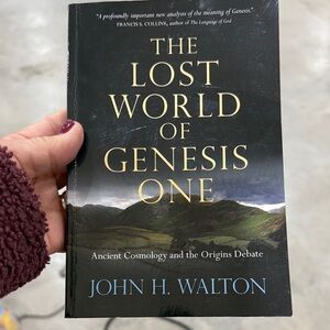 The Lost World of Genesis One Book